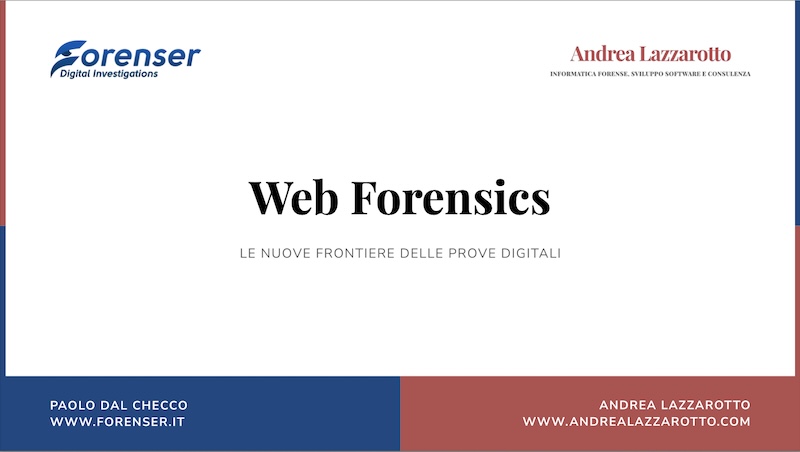 Web Forensics - Dal Checco e Lazzarotto per MSAB a Roma